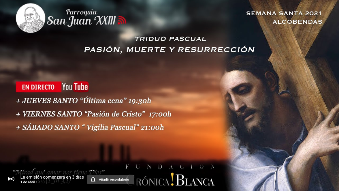 Transmisión en directo del Triduo Pascual